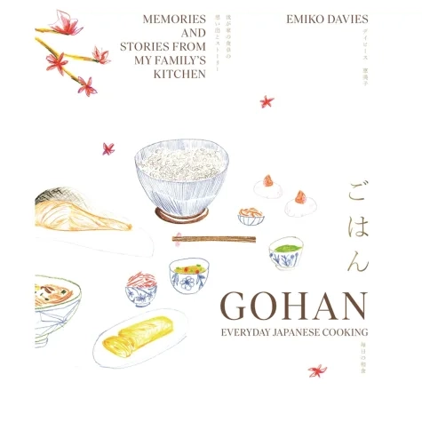Gohan: Everyday Japanese Cooking by Emiko Davies Image 1