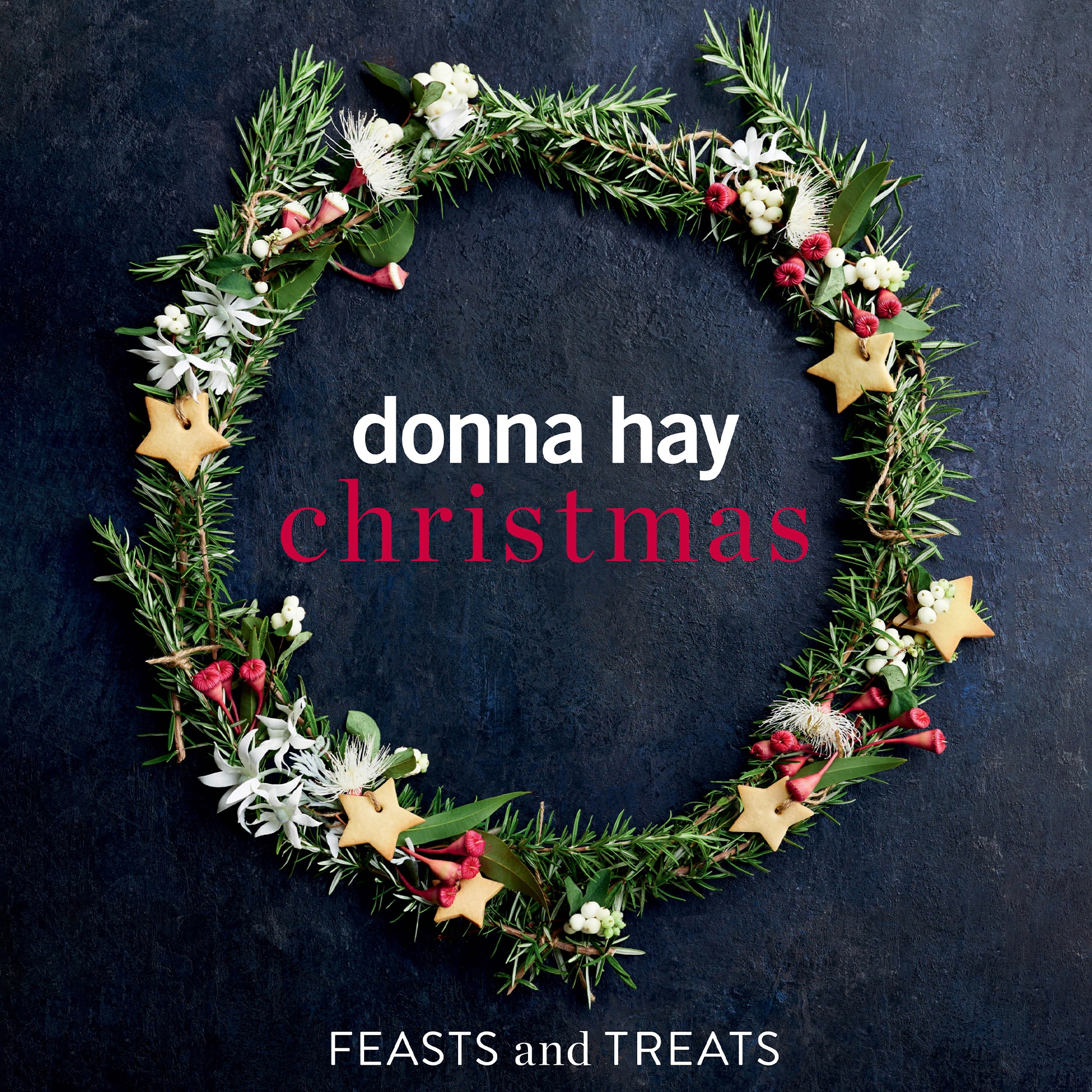 Donna Hay Christmas Feasts & Treats Image 1